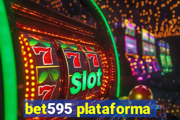 bet595 plataforma